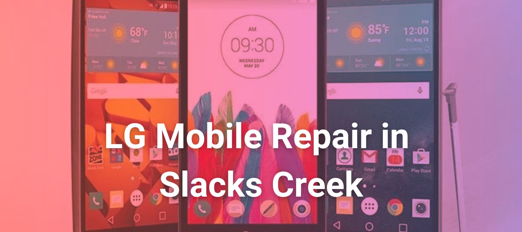 LG Mobile Repair in Slacks Creek